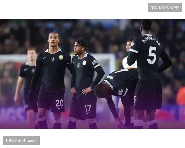 利兹联3比1击败切尔西 控球率仅28.6%却高效取胜